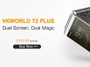 vkworld T2 Plus  Android       $109.99