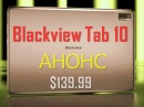 - 4G  Blackview Tab 10 -  $139.99    8,8 