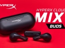    HyperX Cloud Mix Buds    