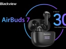 Новинка Blackview AirBuds 7 за $21.99 – наушники с HQ звуком, Bluetooth 5.3, дисплеем на боксе, 30 часами работы