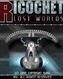 Ricochet Lost Worlds