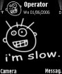 Slow