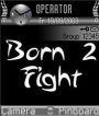 Born To Fight